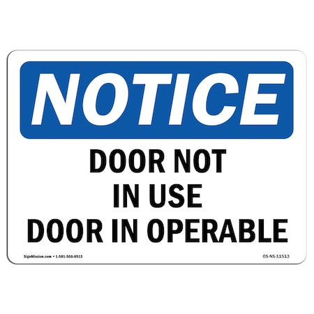 Signmission Safety Sign, OSHA Notice, 10" Height, Rigid Plastic, Door Not In Use Door Inoperable Sign, Landscape OS-NS-P-1014-L-11513